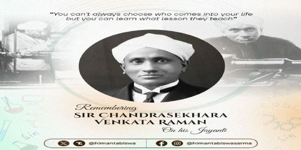 Himanta pays tribute to Nobel Laureate Dr. CV Raman on his birth anniversary