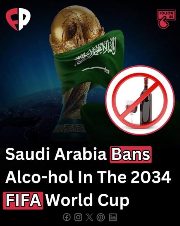 2034 FIFA World Cup: Alcohol banned in Saudi Arabia, ambassador confirms