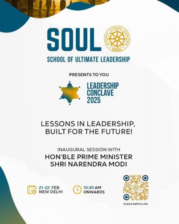 PM to inaugurate first edition of the SOUL Leadership Conclave on 21st February in Delhi