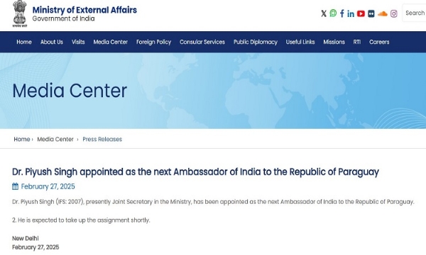 Dr. Piyush Singh appointed as the next Ambassador of India to the Republic of Paraguay