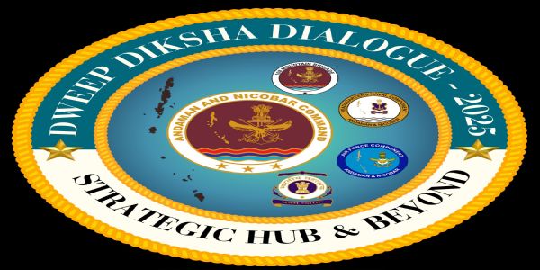 Third ‘Dweep Diksha Dialogue’ Positions ANC as Key Indo-Pacific Strategic Hub