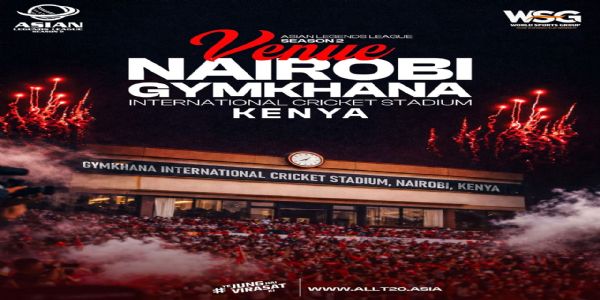 Asian Legends League Season 2 to Begin on June 2, Kenya to Host Tournament