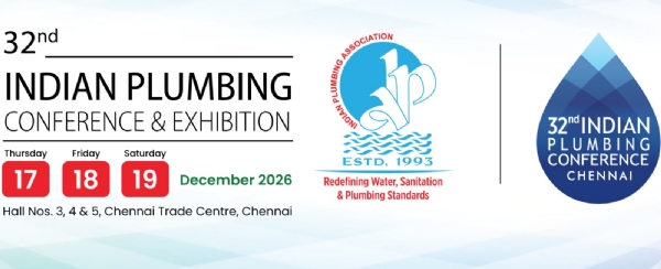 32nd Indian Plumbing Conference (IPC) 2026 will be held in Chennai