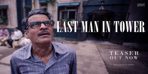 Manoj Bajpayee’s ‘Last Man in Tower’ Teaser Released