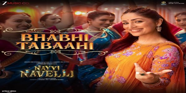 Yami Gautam’s ‘Nayyi Navelli’ Releases First Song ‘Bhabhi Tabaahi’